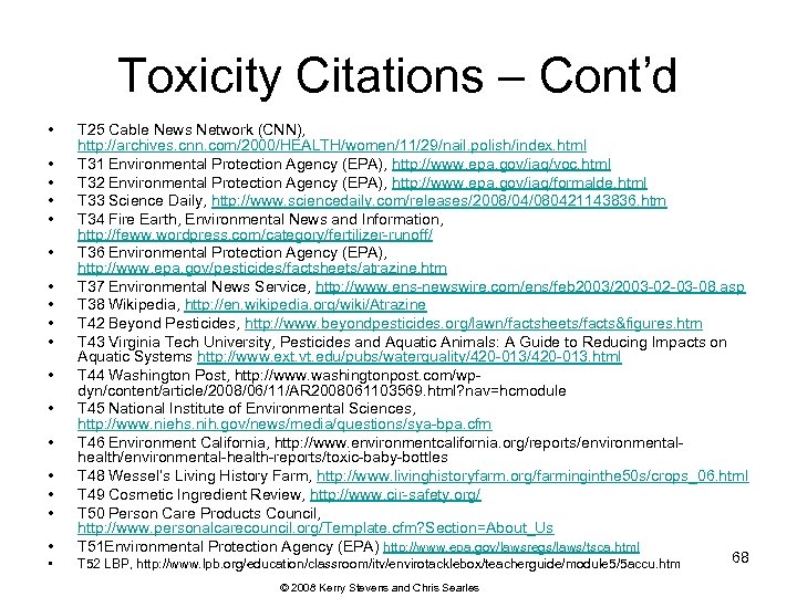 Toxicity Citations – Cont’d • • • • • T 25 Cable News Network