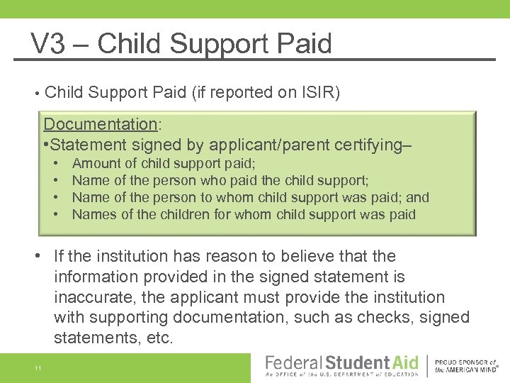 V 3 – Child Support Paid • Child Support Paid (if reported on ISIR)