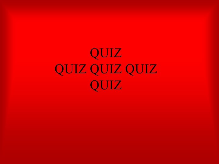 QUIZ QUIZ 