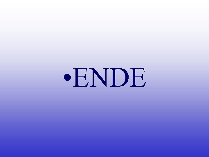  • ENDE 