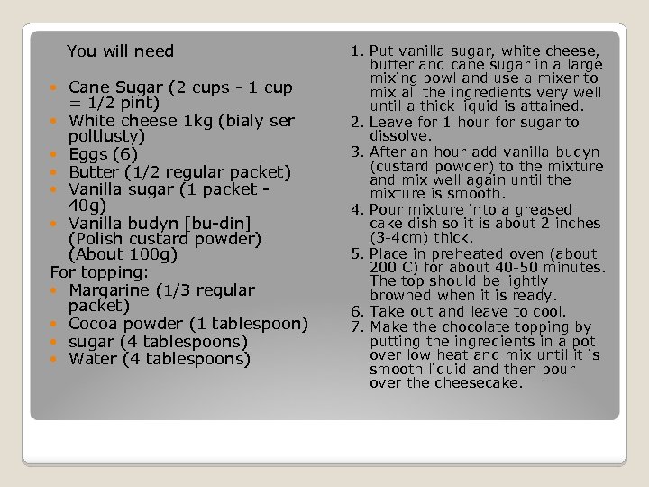  You will need Cane Sugar (2 cups - 1 cup = 1/2 pint)