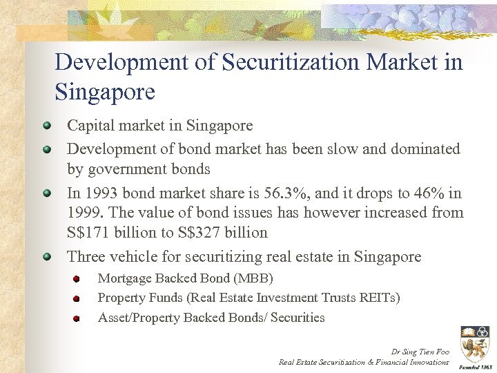 Development of Securitization Market in Singapore Capital market in Singapore Development of bond market