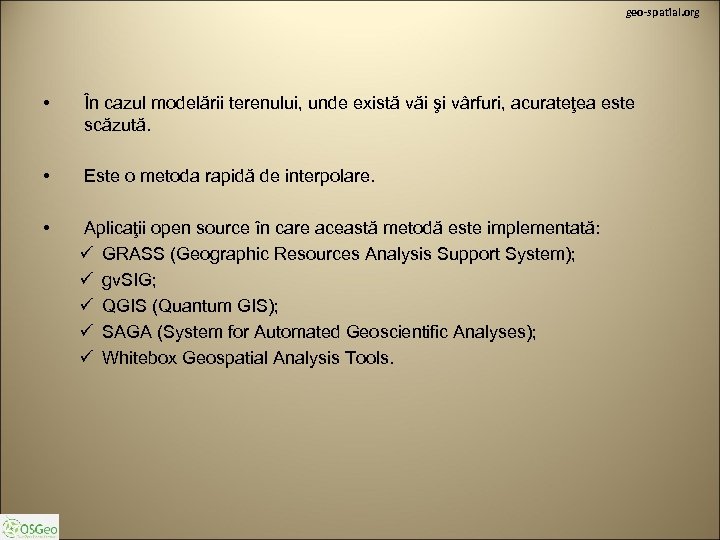 geo-spatial. org • În cazul modelării terenului, unde există văi şi vârfuri, acurateţea este