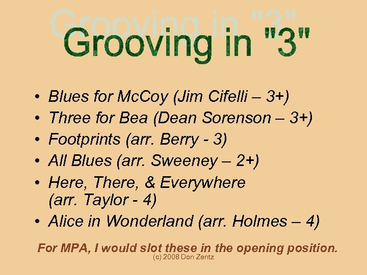  • • • Blues for Mc. Coy (Jim Cifelli – 3+) Three for