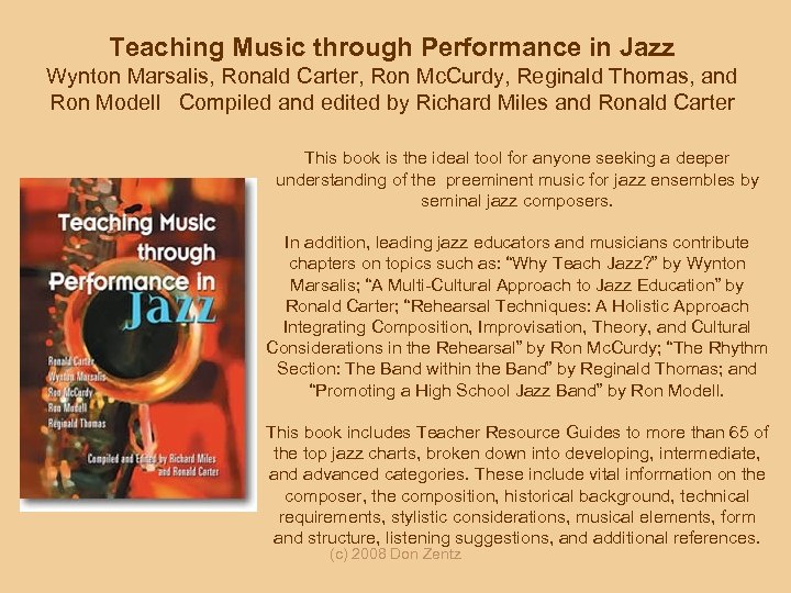 Teaching Music through Performance in Jazz Wynton Marsalis, Ronald Carter, Ron Mc. Curdy, Reginald