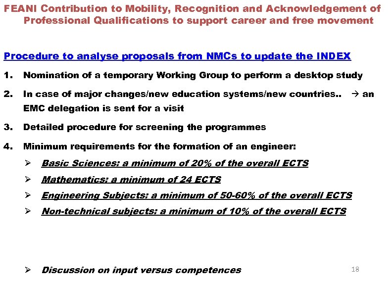 FEANI Contribution to Mobility, Recognition and Acknowledgement of Professional Qualifications to support career and