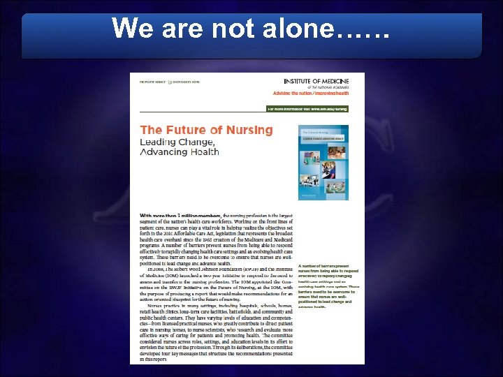 We are not alone…… 