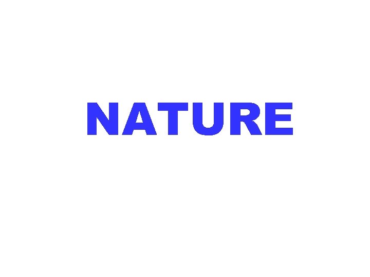 NATURE 
