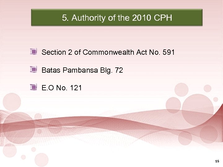 2010 Census of Population and Housing 5. Authority of the 2010 CPH Section 2