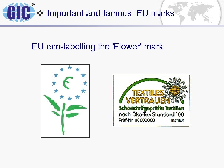 v Important and famous EU marks EU eco-labelling the 'Flower' mark 