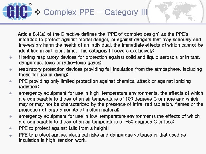 v Complex PPE - Category III ± ± ± ± Article 8. 4(a) of