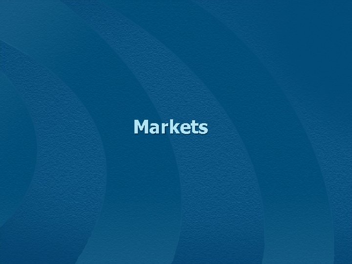 Markets 