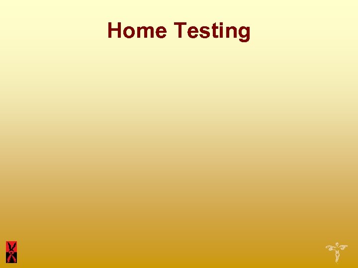 Home Testing 