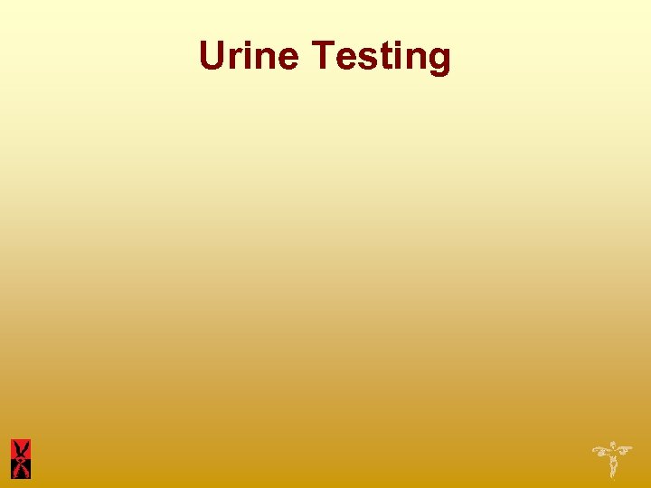 Urine Testing 