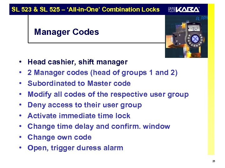 SL 523 & SL 525 – ‘All-in-One’ Combination Locks Manager Codes • • •