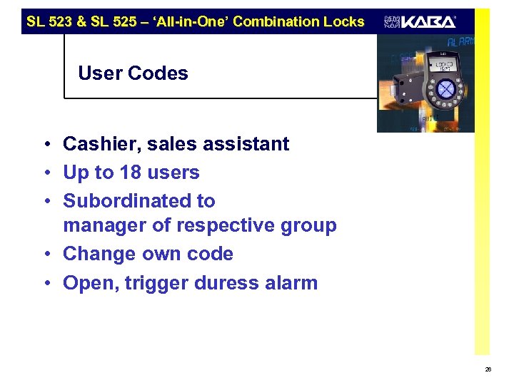 SL 523 & SL 525 – ‘All-in-One’ Combination Locks User Codes • Cashier, sales