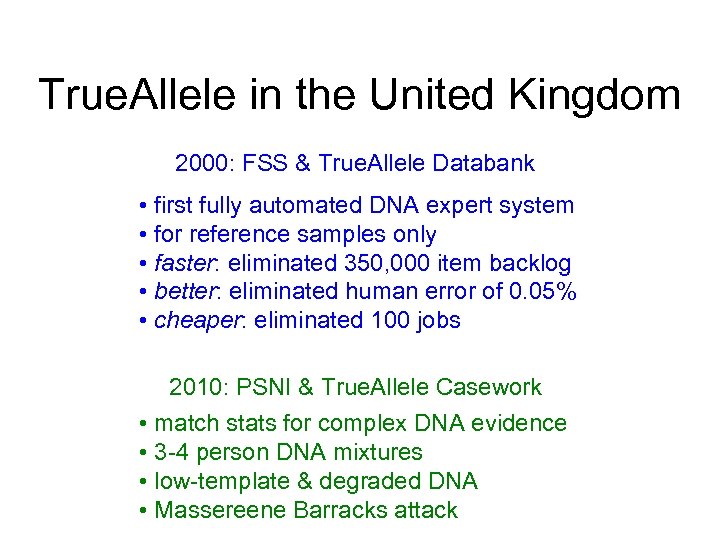 True. Allele in the United Kingdom 2000: FSS & True. Allele Databank • first