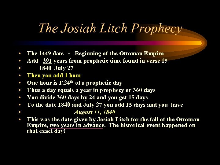 The Josiah Litch Prophecy • • • The 1449 date - Beginning of the