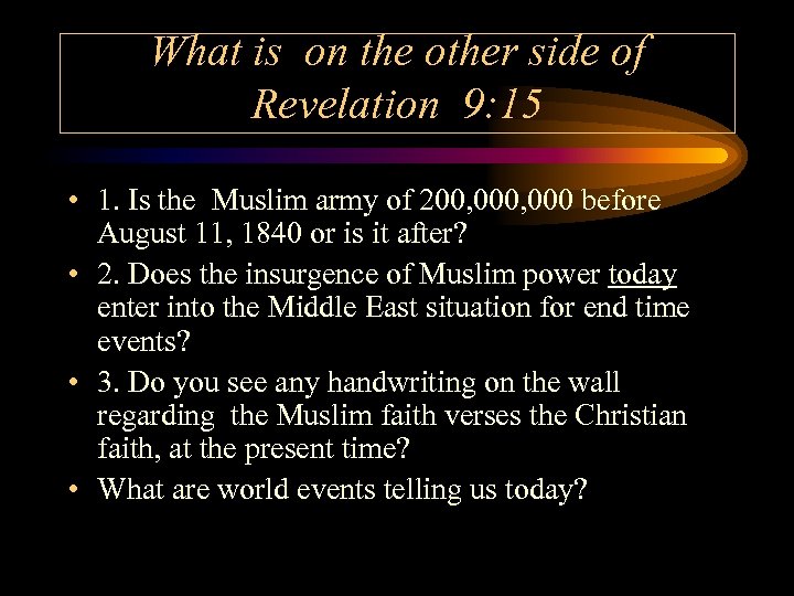 What is on the other side of Revelation 9: 15 • 1. Is the