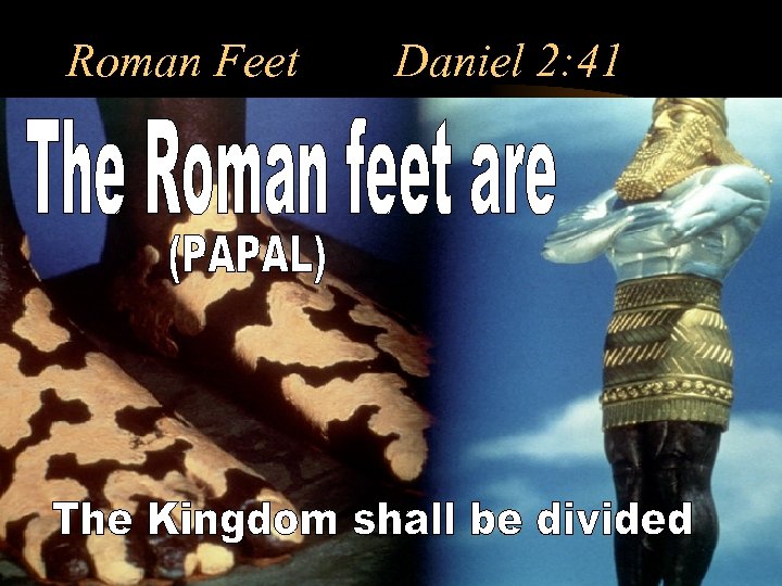 Roman Feet • Daniel 2: 41 