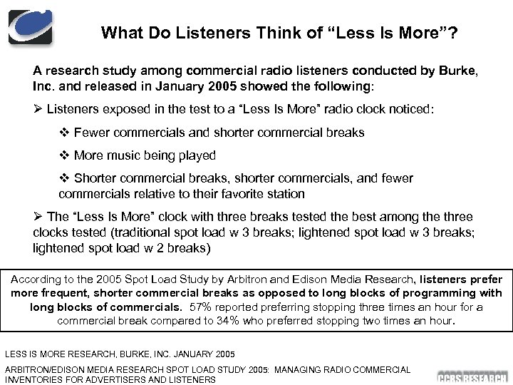 What Do Listeners Think of “Less Is More”? A research study among commercial radio