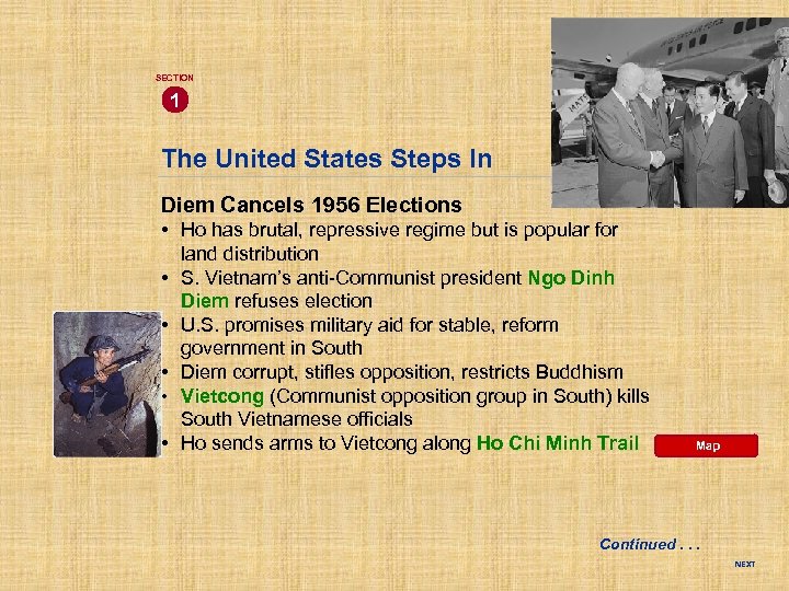 SECTION 1 The United States Steps In Diem Cancels 1956 Elections • Ho has
