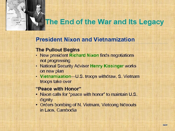 SECTION 5 The End of the War and Its Legacy President Nixon and Vietnamization