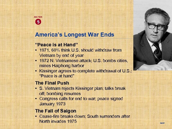 SECTION 5 America’s Longest War Ends “Peace is at Hand” Chart • 1971, 60%