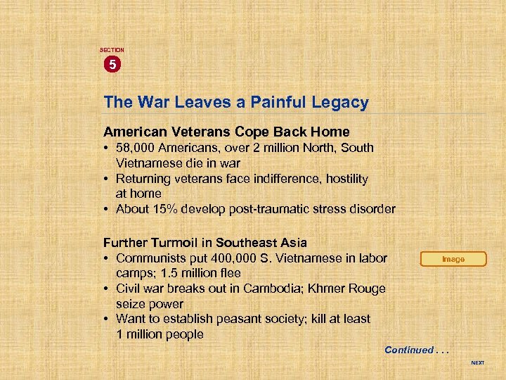 SECTION 5 The War Leaves a Painful Legacy American Veterans Cope Back Home •