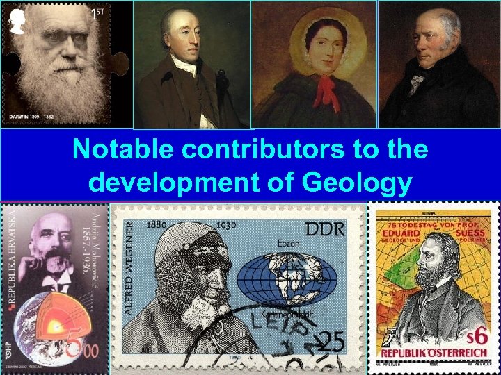 Notable contributors to the development of Geology 