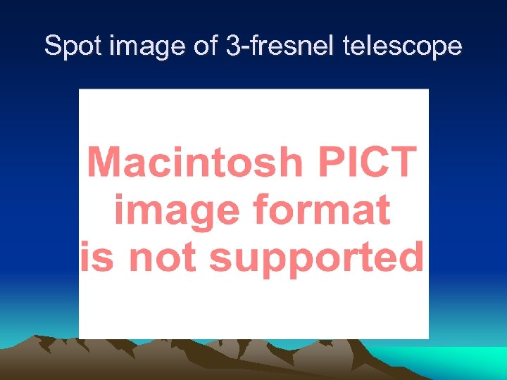 Spot image of 3 -fresnel telescope 