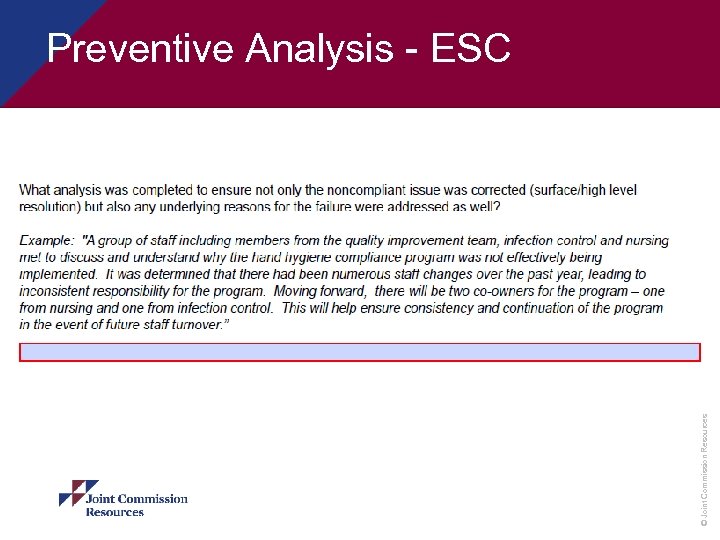© Joint Commission Resources Preventive Analysis - ESC 