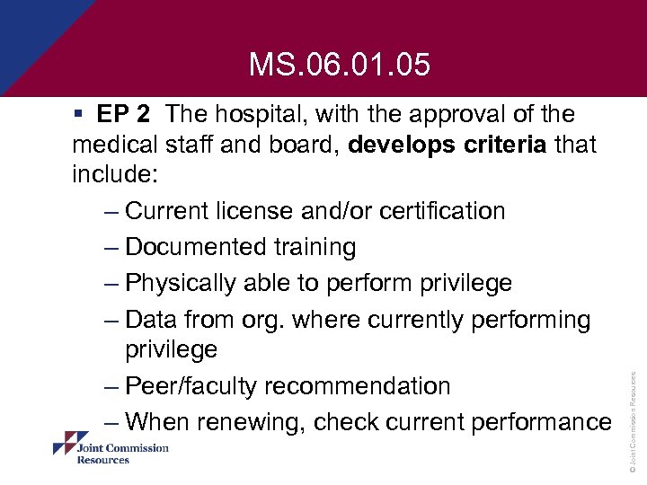 § EP 2 The hospital, with the approval of the medical staff and board,