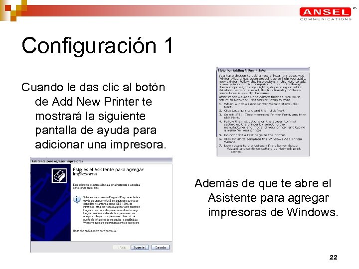 Configuración 1 Cuando le das clic al botón de Add New Printer te mostrará