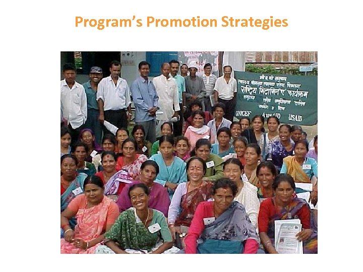 Program’s Promotion Strategies • Nationwide campaign to advertise the supplementation dates as well as