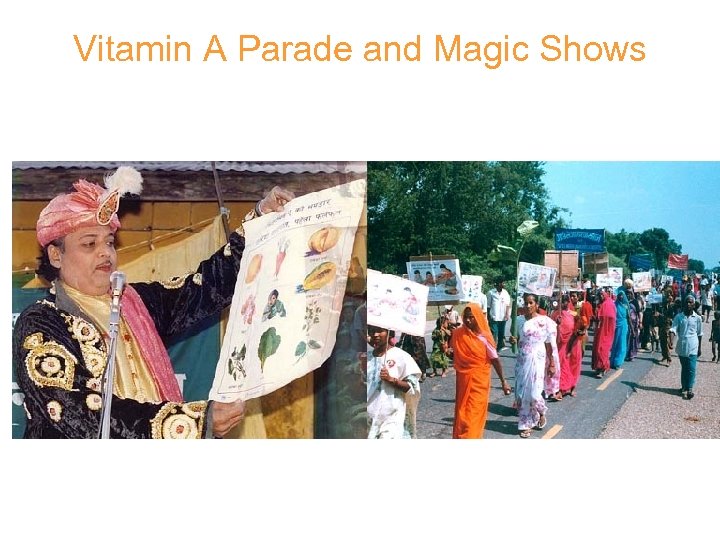 Vitamin A Parade and Magic Shows Ram Kumar Shrestha, Nepal 