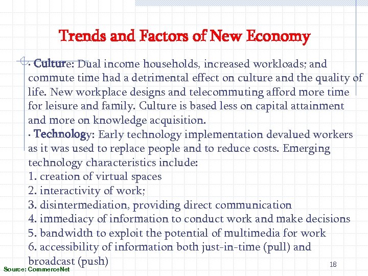 Trends and Factors of New Economy · Culture: Dual income households, increased workloads; and