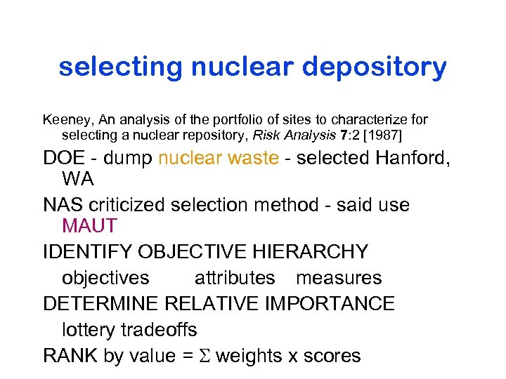 selecting nuclear depository Keeney, An analysis of the portfolio of sites to characterize for