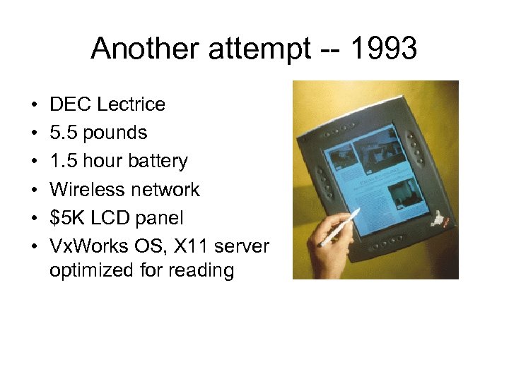 Another attempt -- 1993 • • • DEC Lectrice 5. 5 pounds 1. 5