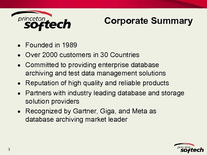 Corporate Summary · Founded in 1989 · Over 2000 customers in 30 Countries ·