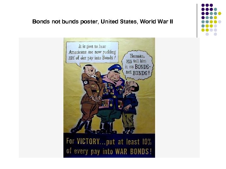 Bonds not bunds poster, United States, World War II 