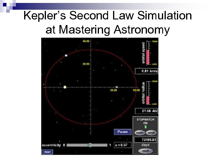 Kepler’s Second Law Simulation at Mastering Astronomy 