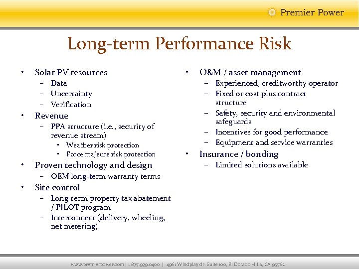 Long-term Performance Risk • Solar PV resources • – Data – Uncertainty – Verification