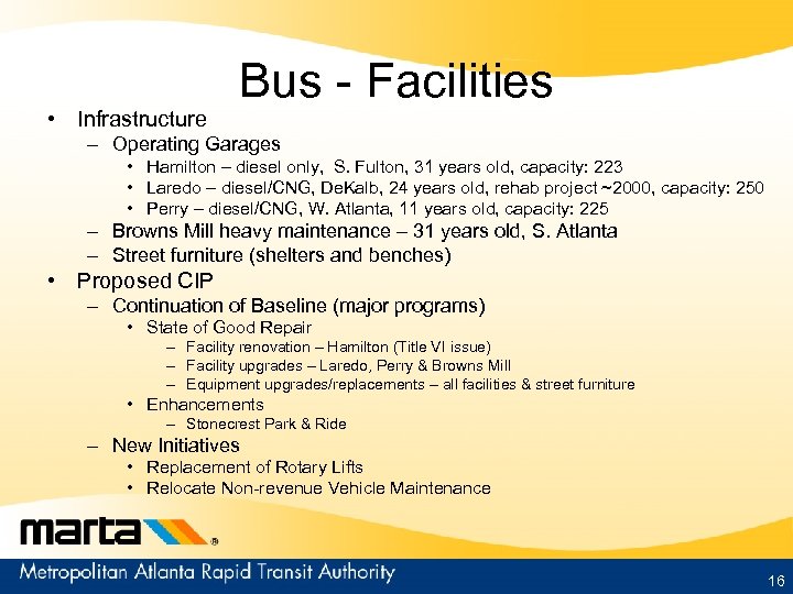  • Infrastructure Bus - Facilities – Operating Garages • Hamilton – diesel only,