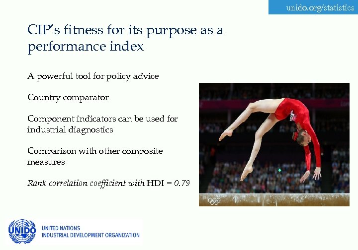 unido. org/statistics CIP’s fitness for its purpose as a performance index A powerful tool