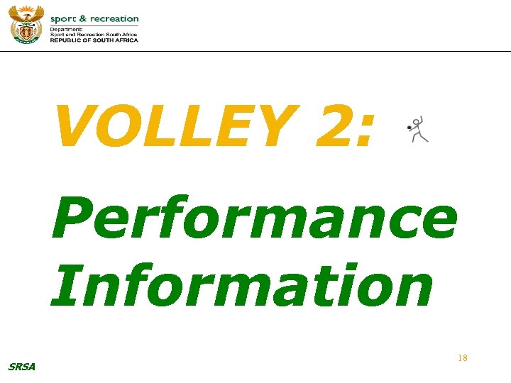 VOLLEY 2: Performance Information SRSA 18 