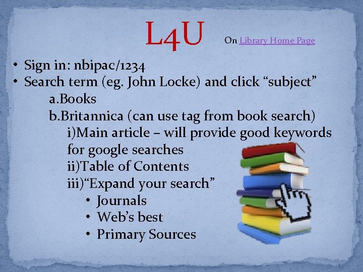 L 4 U On Library Home Page • Sign in: nbipac/1234 • Search term