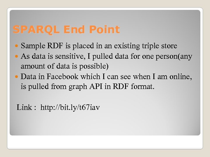 SPARQL End Point Sample RDF is placed in an existing triple store As data