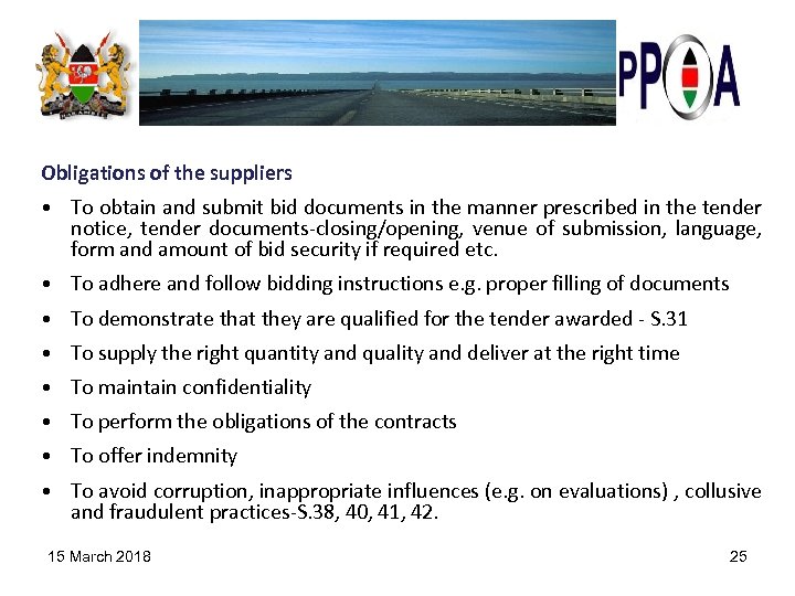 Obligations of the suppliers • To obtain and submit bid documents in the manner