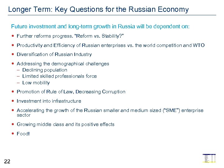 Longer Term: Key Questions for the Russian Economy Future investment and long-term growth in